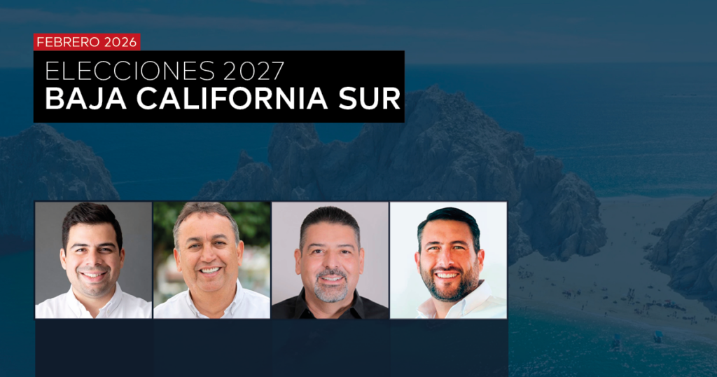 GUBERNATURA 2027: BAJA CALIFORNIA SUR