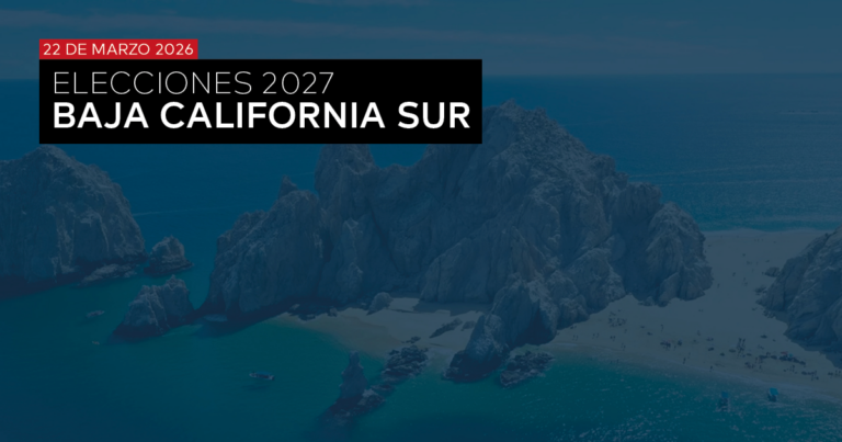 GUBERNATURA 2027: BAJA CALIFORNIA SUR