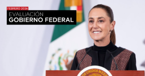 ENCUESTA NACIONAL: GOBIERNO FEDERAL - FEBRERO 2026