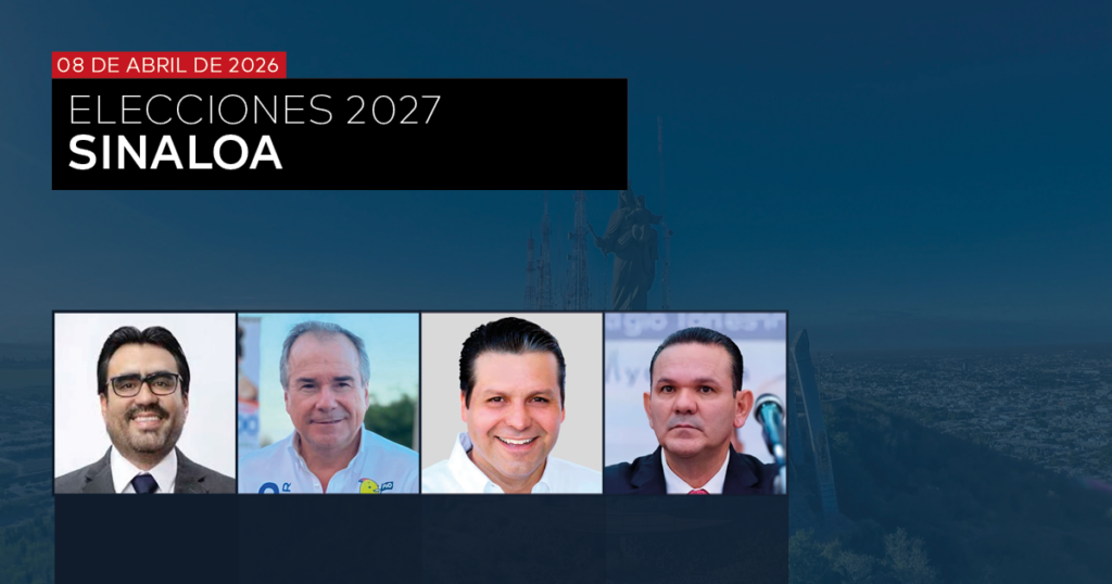 GUBERNATURA 2027: SINALOA - ABRIL 2027
