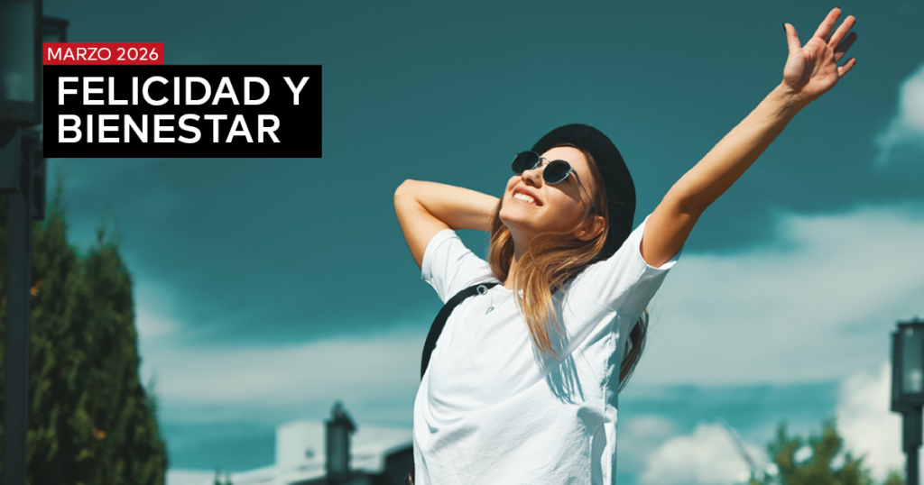 EVALUACIÓN FELICIDAD Y BIENESTAR – ABRIL 2026