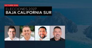 ELECCIONES 2027: ESCENARIO BAJA CALIFORNIA SUR – OCTUBRE 2026